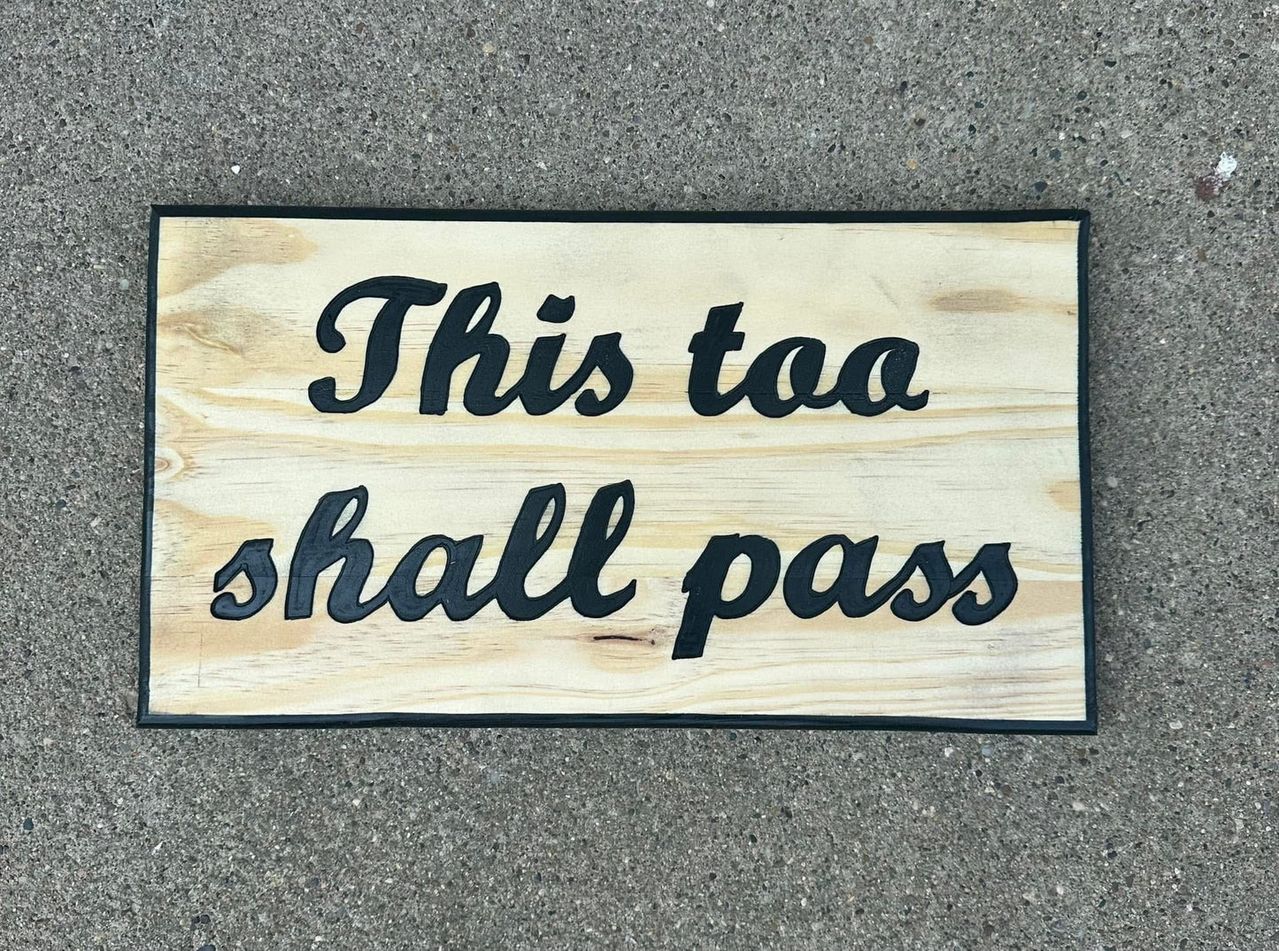 This too shall pass